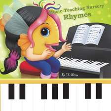 Music-Teaching Nursery Rhymes