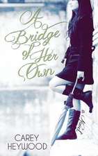 A Bridge of Her Own