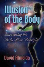 Illusion of the Body