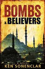 Bombs & Believers