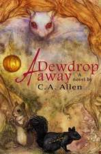 A Dewdrop Away