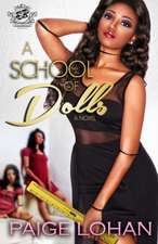 A School of Dolls (the Cartel Publications Presents)