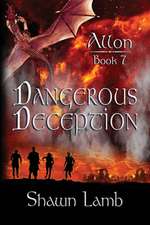 Allon Book 7 - Dangerous Deception: 365 Daily Devotions for Life's Journey