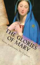 The Glories of Mary