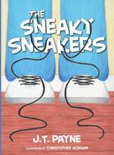 The Sneaky Sneakers