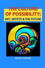 The Culture of Possibility