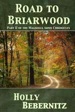 Road to Briarwood