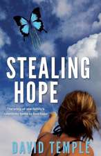 Stealing Hope: The Chronicles