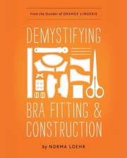 Demystifying Bra Fitting and Construction