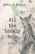 All the Lonely Boys in New York