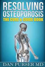 Resolving Osteoporosis