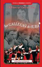 Las Gallegas de Cuba