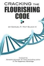 Black, S: Cracking The Flourishing Code