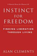 Instinct for Freedom