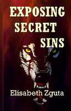 Exposing Secret Sins: (Curses & Secrets Book Two)