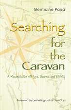 Searching for the Caravan