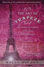 The Art of Trapeze