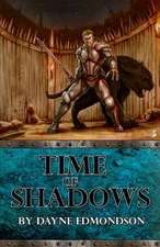 Time of Shadows