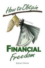 How to Obtain Financial Freedom