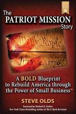 The Patriot Mission Story