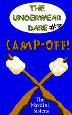 Camp-Off!: (The Underwear Dare)