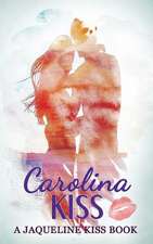 Carolina Kiss