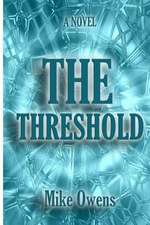 The Threshold