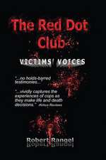 The Red Dot Club - Victims' Voices