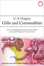 Gifts and Commodities