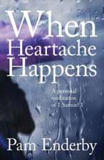 When Heartache Happens