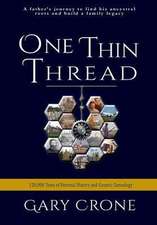 One Thin Thread