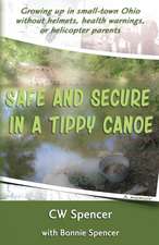 Safe and Secure in a Tippy Canoe: Growing up in small-town Ohio without helmets, health warnings, or helicopter parents