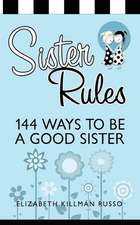 Sister Rules