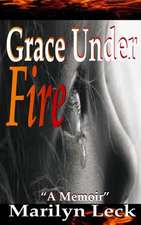 Grace Under Fire