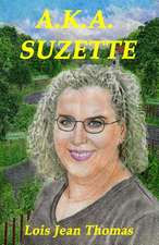 A.K.A. Suzette