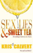 Sex, Lies & Sweet Tea