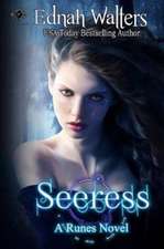 Seeress: A Runes Book