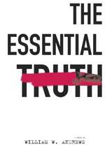 The Essential Truth: The Phoenix Chronicles