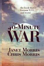 The 40-Minute War