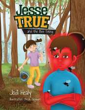 Jesse True and the Bee Sting