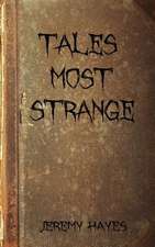 Tales Most Strange