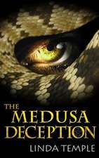 The Medusa Deception