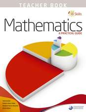 Ib Skills: Mathematics - A Practical Guide Teacher's Book