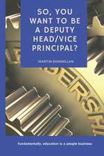 So, you want to be a Deputy Head/Vice Principal?