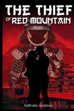 The Thief of Red Mountain