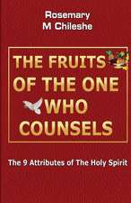 The Fruits of the One Who Counsels