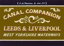 Pearson's Canal Companion: Leeds & Liverpool