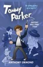 Tommy Parker - Destiny Will Find You!