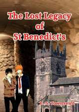 The Lost Legacy of St. Benedict's