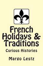 French Holidays & Traditions